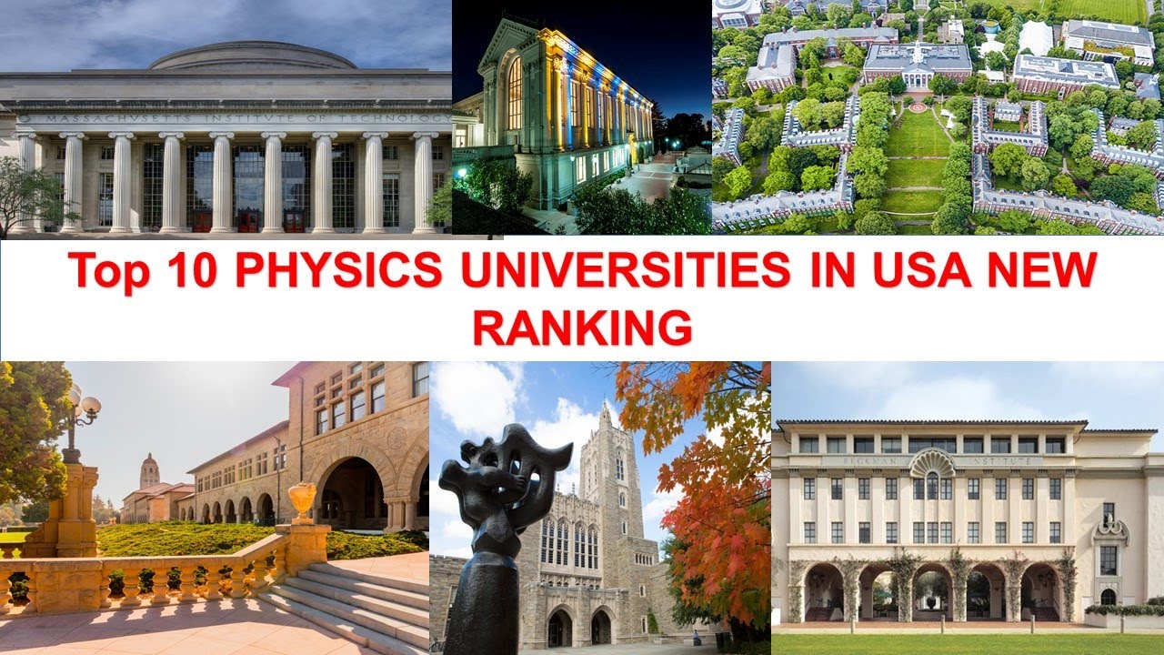 Top 10 PHYSICS UNIVERSITIES IN USA NEW RANKING - YouTube