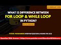 For Loop vs While Loop in Python | Key Differences & Best Use Cases Explained