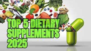 🔥 TOP 5 Supplements of 2025: Unlocking Your Best Health! 🔥