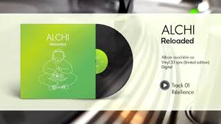 ALCHI - Résilience - Album Reloaded | Boom Bap \u0026 Abstract hiphop \u0026 Lo-Fi \u0026 Nu Jazz