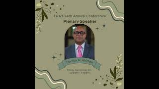 LRA's 74th Annual Conference Plenary Speaker