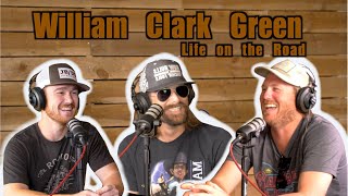 Want to tour with William Clark Green? Rodeo Time Podcast 75