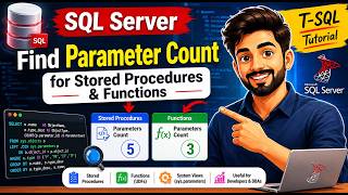 🚀 SQL Server: Find Parameter Count for Stored Procedures & Functions | T-SQL Tutorial
