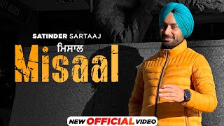 ਮਿਸਾਲ Misaal - Satinder Sartaaj | Latest Punjabi Songs 2023 | New Punjabi Songs 2024 | Speed Records