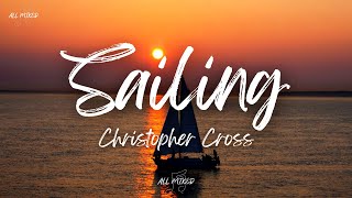 Christopher Cross - Sailing (Lyrics)