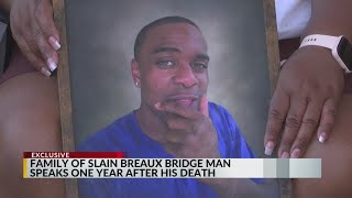 Breaux Bridge man's family seeks justice a year after his murder