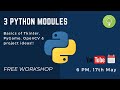 3 Python Modules | Tkinter, PyGame, OpenCV | FREE Workshop