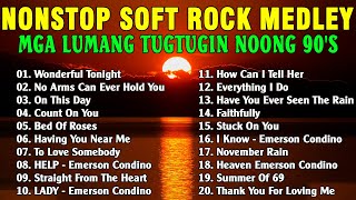 Nonstop Soft Rock Medley 😘😘Best Lumang Tugtugin 💗💗 Emerson Condino Nonstop Collection 2023