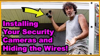 Installing a Security Camera and Keeping the Wires Hidden [Eave Mount]