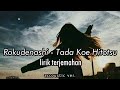 Rokudenashi - Tada Koe Hitotsu (accoustic version) lirik terjemahan