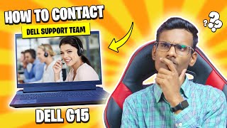 Fix ANY ISSUE in Dell G15 Laptop! | How to contact DELL SUPPORT TEAM?