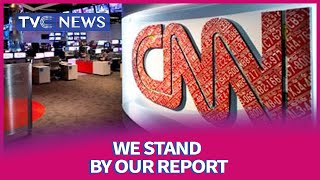 ''We Stand By Our Report On Lekki Shootings,' CNN Replies FG