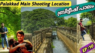 British aqueduct Bridge Palakkad I Kanal palam Bridge I Odiyan JamnaPyari  Shooting Location