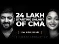 24 Lakh Starting Salary of CMA | CA vs. CMA Campus Placement | Ft. Nidhi Kumari & Neeraj Arora