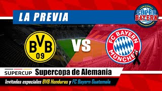 Borussia Dortmund vs BAYERN MUNICH - Der Klassiker│LA PREVIA con BVB Honduras y FC Bayern Guatemala