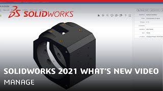 What's New in SOLIDWORKS 2021 - Manage