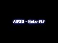 airis melo fly