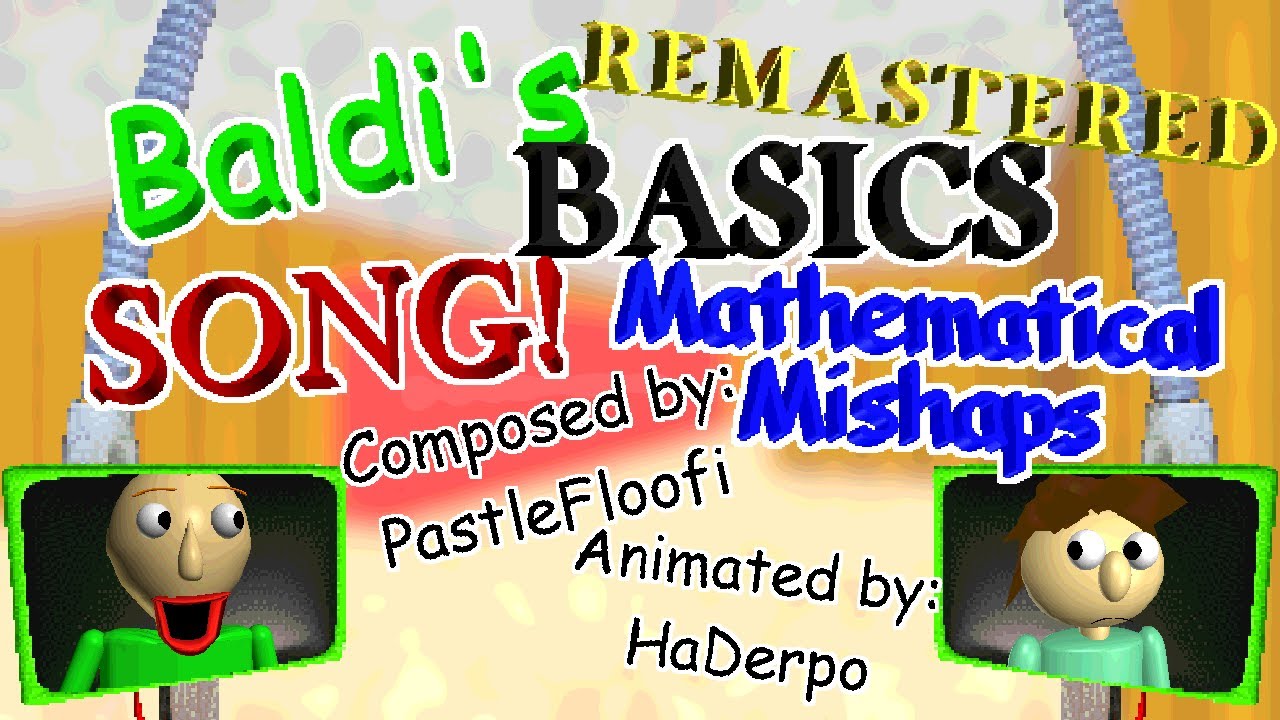 Baldi S Basics Song Mathematical Mishaps Remastered Visualizer