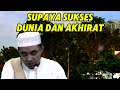 coba praktekan.. inilah amalan dunia akhirat supaya sukses kajian kh.muhammad bakhiet