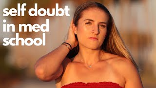 Self Doubt & Self Confidence in Medical School | My Journey and Struggles as a Medical Student