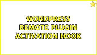 Wordpress: Remote plugin activation hook