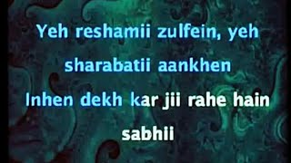Ye Reshmi Zulfein Karaoke with lyrics