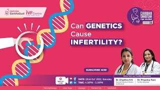 Can 𝐆𝐄𝐍𝐄𝐓𝐈𝐂𝐒 Cause Infertility? GarbhaSandesha - 34