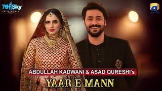 Yaar e Mann Geo Tv New Drama Full Details || These 17 Stars will be Seen in the Drama
