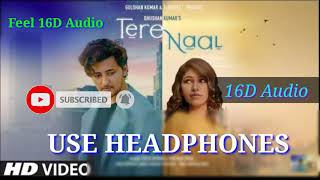 Tere naal  {16D Audio } by tony kakkr