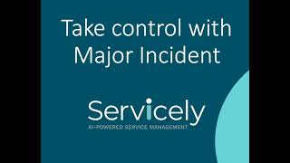 Step 4 to Service Desk excellence - Major Incident management