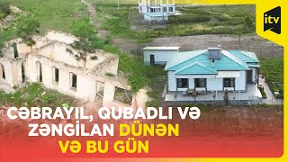 Cəbrayıl, Qubadlı və Zəngilan rayonları azad edildikdən sonra belə dəyişdi