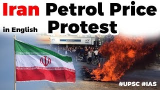 Iran Petrol Price Hike Protests, 100 plus protesters arrested in crackdown, Current Affairs 2019
