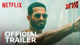 Deva | Official Trailer | Shahid Kapoor, Pooja Hegde, Kubbra Sait | Netflix India