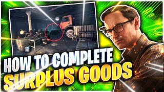 How To Complete Surplus Goods - Walkthrough