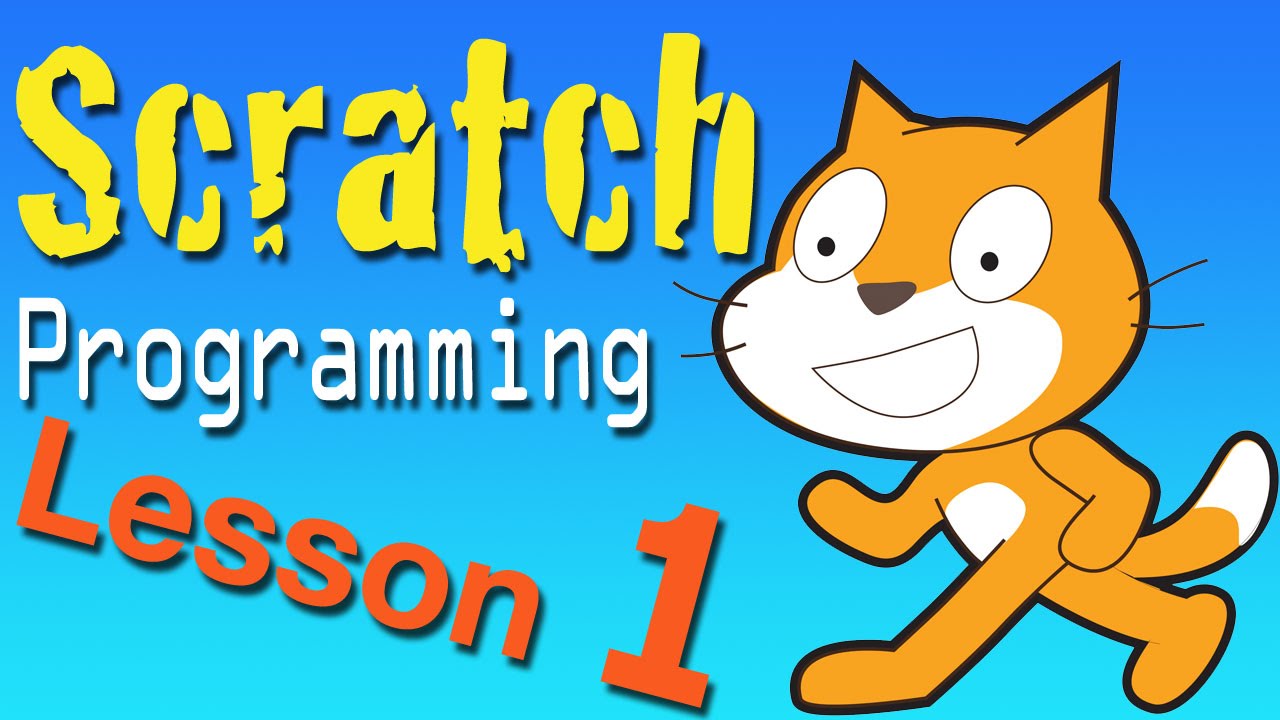 Scratch Programming Lesson 1: Intro - YouTube