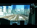 「京浜東北線 快速 」前面展望 川口 浜松町 4k jr keihin tohoku line cab view 20180701