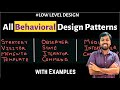 41. All Behavioral Design Patterns | Strategy, Observer, State, Template, Command, Visitor, Memento