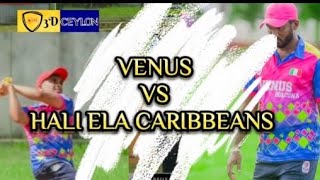 🛑FULL HIGHLIGHTS ||🔻 VENUS VS HALI ELA CARIBBEANS 🔺|| PROMOD VS NILANTHA🔥 || BADULLA MEMORIAL TROPHY