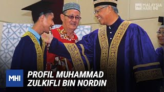 Profil Muhammad Zulkifli Bin Nordin | MHI (17 Jun 2021)