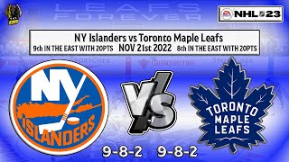 NY Islanders vs Toronto Maple Leafs Nov 21st 2022 #nhl23gameplay #nhl23 #NHL