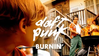 Daft Punk - Burnin' (Official Music Video Remastered)