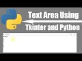 How To Create a Text Area Using Python and Tkinter || Tkinter GUI