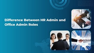 Difference Between HR Admin and Office Admin Roles | HR vs Admin Responsibilities Explained