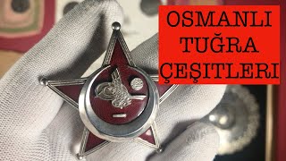 OSMANLI TUĞRA ÇEŞITLERI