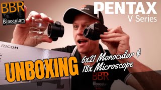 PENTAX VM 6x21 WP Monocular \u0026 18x Microscope - Unboxing \u0026 First Impressions