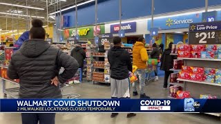Two Milwaukee Walmarts to temporarily close
