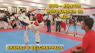 Taekwondo sub junior boys | under-38kg (AKSHAJ B BELCHAPPADA)