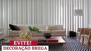 10 COISAS QUE VOCÊ DEVE EVITAR NA DECORAÇÃO DE SUA CASA PARA NÃO TER VISUAL CAFONA • Parte 1