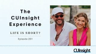 The CUInsight Experience: Life is short? (#201)