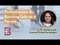 Fear of Running Late as a Perfectionist
